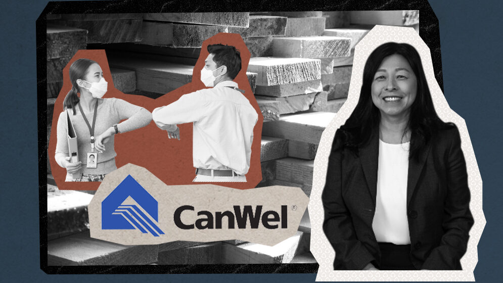 CanWel Building Materials Director of HR Julie Wong on recruiting, compensation and employer reputation management during a pandemic upturn.